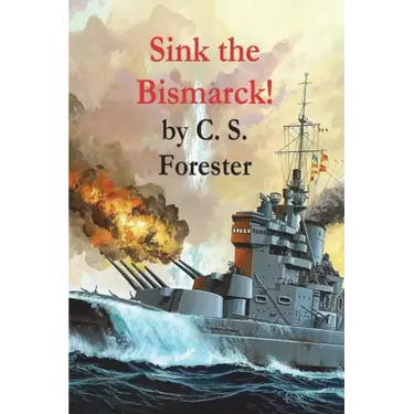 Sink the Bismarck!