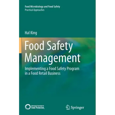Food Safety Management: Implementing a Food Safety Program in a Food Retail Business