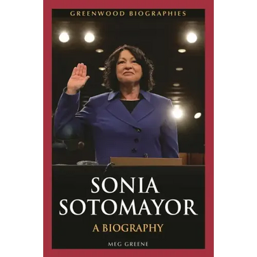 Sonia Sotomayor: A Biography