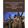 Uniforms of the US Army Ground Forces 1939-1945, Volume 4, Denim and HBT Clothing
