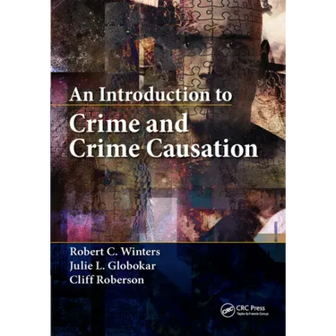 An Introduction to Crime and Crime Causation