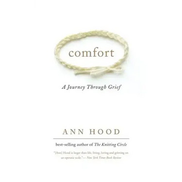 Comfort: A Journey Through Grief