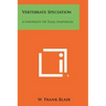 Vertebrate Speciation: A University Of Texas Symposium
