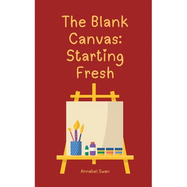 The Blank Canvas: Starting Fresh