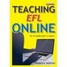 Teaching EFL Online: An e-moderator's report