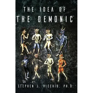 The Idea Of The Demonic