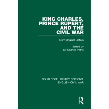 King Charles, Prince Rupert and the Civil War