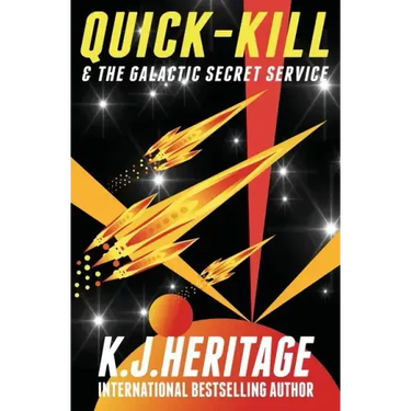 Quick-Kill & The Galactic Secret Service