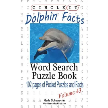 Circle It, Dolphin Facts, Word Search, Puzzle Book