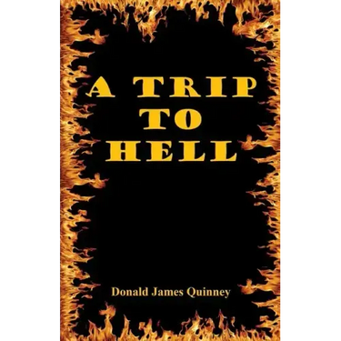 A Trip to Hell