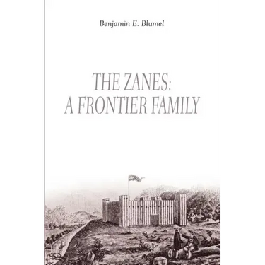 The Zanes: A Frontier Family
