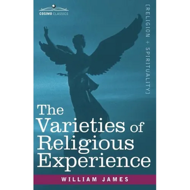 The Varieties of Religious Experience