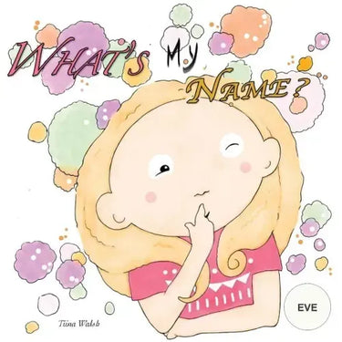 What's my name? EVE