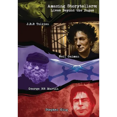 Amazing Storytellers: J.R.R Tolkien, George RR Martin, Neil Gaiman and Stephen King Lives Behind The Pages