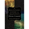 A Beginner's Guide to Dante's Divine Comedy