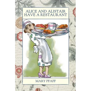 Alice and Alistair Have a Restaurant