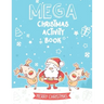 Mega Christmas Activity Book: Mazes, Dot to Dot Puzzles, Word Search, Coloring Pages, and More