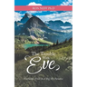 The Trouble with Eve: Forbidden Fruit in a Big Sky Paradise