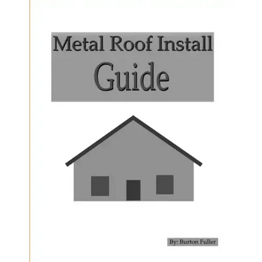Metal Roof Install Guide