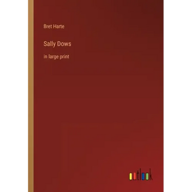 Sally Dows: in large print