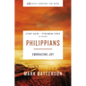 Philippians Bible Study Guide Plus Streaming Video: Embracing Joy