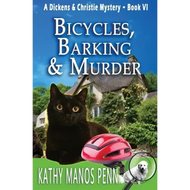 Bicycles, Barking & Murder: A Cozy English Animal Mystery
