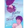 Both Can Be True