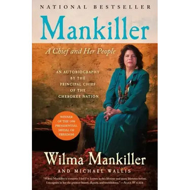 Mankiller: A Chief and Her People