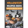 Halloween Recipes Ideas: Delicious Halloween Party Food Ideas: Halloween Day Dinners