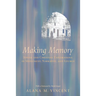 Making Memory