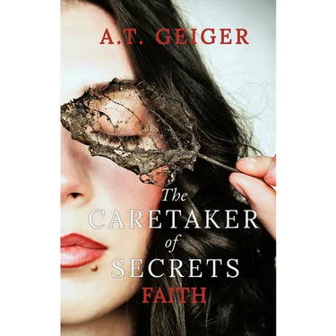 The Caretaker of Secrets Faith