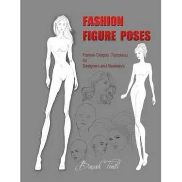 Fashion Figure Poses: Female Croquis Templates for Designers and Illustrators