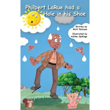 Philbert LaRue had a Hole in his Shoe