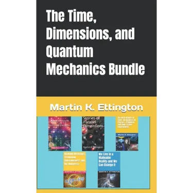 The Time, Dimensions, and Quantum Mechanics Bundle
