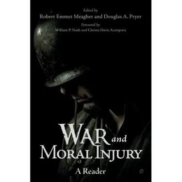 War and Moral Injury: A Reader