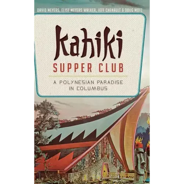 Kahiki Supper Club: A Polynesian Paradise in Columbus