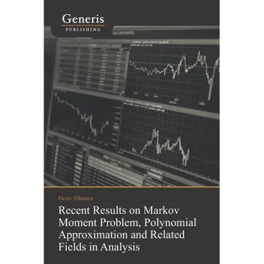 Recent Results on Markov Moment Problem, Polynomial: Approximation and Related Fields in Analysis