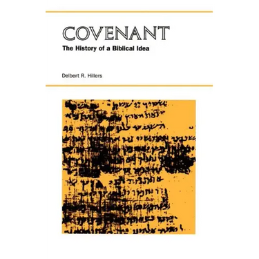Covenant: The History of a Biblical Idea