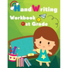 Handwriting Practice: Handwriting Workbook 1st Grade: Over 400 Words