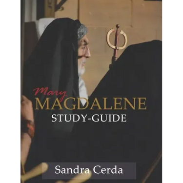 Mary Magdalene Study-Guide: Mary Magdalene