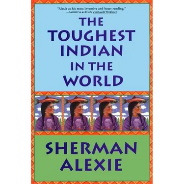 The Toughest Indian in the World