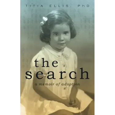 The Search: A Memoir of Adoption