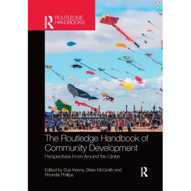 The Routledge Handbook of Community Development: Perspectives from Around the Globe