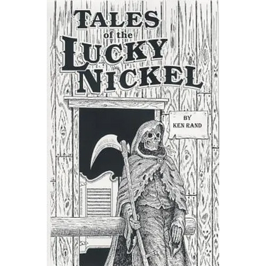 Tales of the Lucky Nickel Saloon, Second Ave, Laramie, Wyoming, U S of A