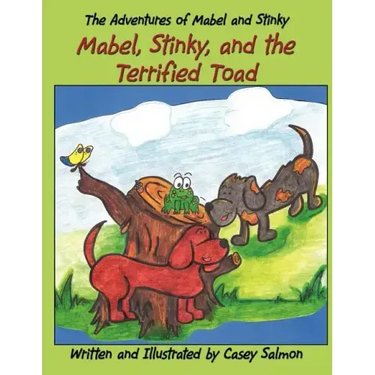 The Adventures of Mabel and Stinky: Mabel, Stinky, and the Terrified Toad