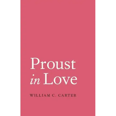 Proust in Love