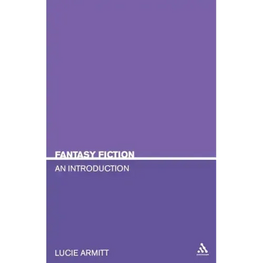 Fantasy Fiction: An Introduction