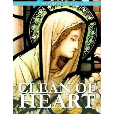 Clean of Heart: Overcoming Habitual Sins Against Purity
