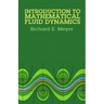 Introduction to Mathematical Fluid Dynamics