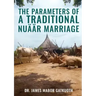 The parameter s of Traditional Nuäär Marriage